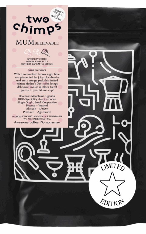 A bag of limited edition Mother's Day coffee called MUMbelievable from Two Chimps